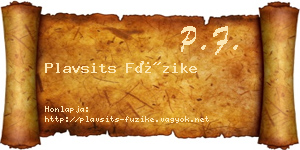 Plavsits Füzike névjegykártya